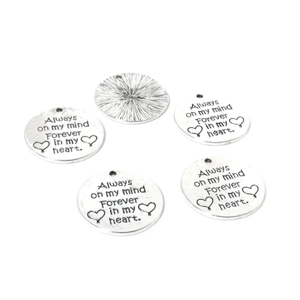 Metal Alloy "Always on my mind Forever in my heart." Memorial Charms Antique Silver 25mm Pack Of 5